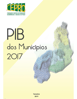 Produto Interno Bruto Dos Municípios Do Piauí No Ano De 2017