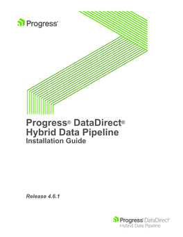 Progress® Datadirect® Hybrid Data Pipeline Installation Guide