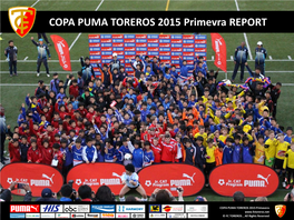 COPA PUMA TOREROS 2015 Primavera © FC TOREROS