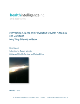 PROVINCIAL CLINICAL and PREVENTIVE SERVICES PLANNING for MANITOBA Doing Things Differently and Better