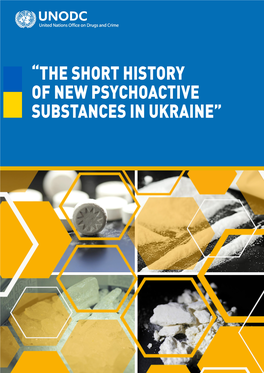 “The Short History of New Psychoactive Substances in Ukraine”