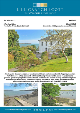 LCAA7013 £495000 4 Porthgwidden, LEASEHOLD Feock, Nr