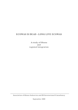 Ecowas Is Dead - Long Live Ecowas