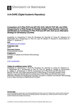 Comparison of 21-Plex PCR and API 20C AUX, MALDI-TOF MS, And