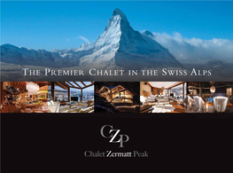 THE PREMIER CHALET in the SWISS ALPS Zermatt Brochure English:Layout 1 16/01/2014 14:15 Page 3