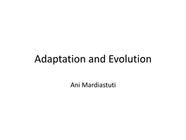 Adaptation and Evolution