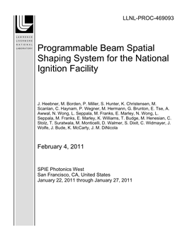 Programmable Beam Spatial Shaping System for the National Ignition Facility