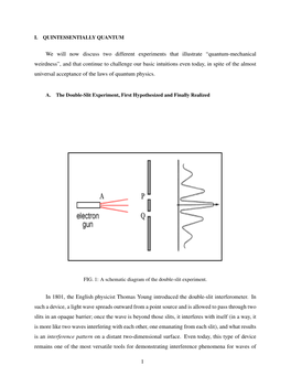 We Will Now Discuss Two Different Experiments That Illustrate “Quantum-Mechanical Weirdness”, and That Continue to Challenge