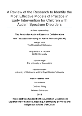 A Review of the Research to Identify the Most Effective Models of Practice in Early Intervention for Children with Autism Spectrum Disorders