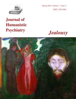 Jealousy Editorial Board Editor in Chief Fernando Espí Forcén, MD, Phd, Department of Psychiatry, Rush University, Chicago