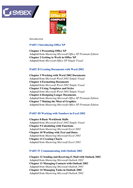 Introduction PART I Introducing Office XP Chapter 1 Presenting Office XP