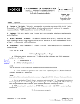 NOTICE FEDERAL AVIATION ADMINISTRATION Air Traffic Organization Policy Effective Date: April 1, 2010 Cancellation Date: August 26, 2010