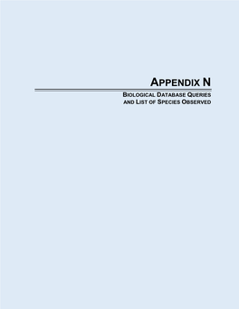 Appendix N Biological Database Queries and List of Species Observed