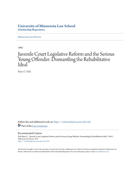 Juvenile Court Legislative Reform and the Serious Young Offender: Dismantling the Rehabilitative Ideal Barry C