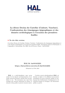 (Cadenet, Vaucluse). Confrontation Des Témoignages Épigraphiques Et Des Données Archéologiques À L’Occasion Des Premières Fouilles