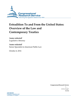 Extradition to and from the United States: Overview of the Law and Contemporary Treaties