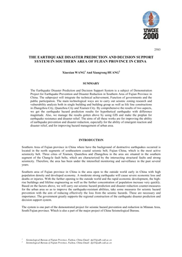 The Earthquake Disaster Prediction and Decision Support System in Southern Area of Fujian Province in China