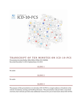 Transcript of Ten Minutes on Icd-10-Pcs