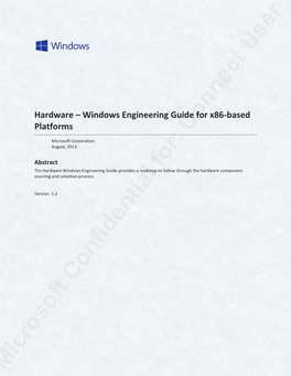 Microsoft Confidential For: Connect User Hardware – Windows Engineering Guide for X86-Based Platforms