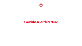 Couchbase Architecture