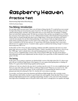 Raspberry Heaven Practice Test Heartwarming High School Role-Playing ©2012 by Ewen Cluney You Belong: Introduction for Me High School Was Just Weird