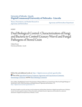 Characterization of Fungi and Bacteria to Control Granary Weevil and Fungal Pathogens of Stored Grain Gülçin Ercan University of Nebraska - Lincoln