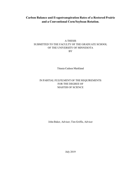 Carbon Balance and Evapotranspiration Rates of a Restored Prairie and a Conventional Corn/Soybean Rotation