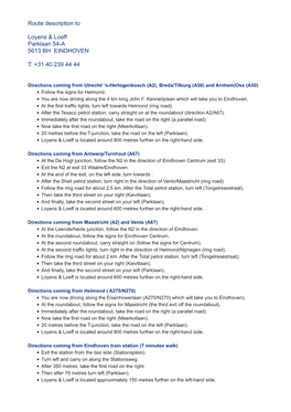 Route Description to Loyens & Loeff Parklaan 54-A 5613 BH