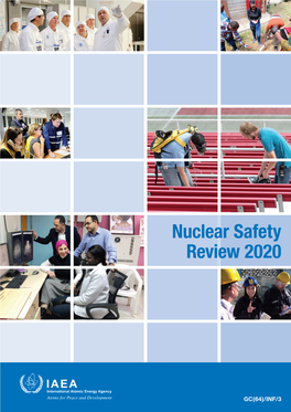 Nuclear Safety Review 2020 Gc(64)/Inf/3