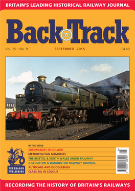 Britain's Leading Historical Railway Journal Recording