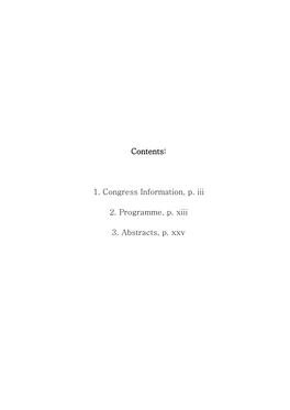 Contents: 1. Congress Information, P. Iii 2. Programme, P. Xiii 3. Abstracts