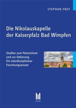 Die Nikolauskapelle Der Kaiserpfalz Bad Wimpfen