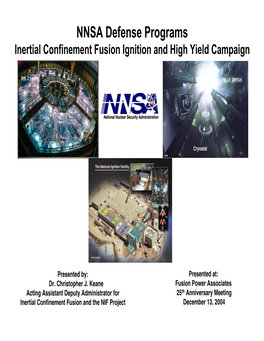 NNSA Defense Programs Inertial Confinement Fusion Ignition and High Yield Campaign