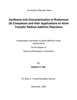 Synthesis and Characterization of Ruthenium (II) Complexes and Their Applications to Atom Transfer Radical Addition Reactions