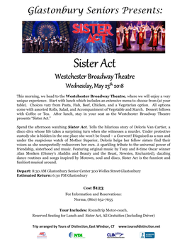 Sister Act Westchester Broadway Theatre Wednesday, May 23 Ththth 201820182018