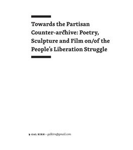 Poetry, Sculpture and Film On/Of the People's Liberation Struggle