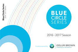 2016 - 2017 Blue Circle Series Will Bring All of This to the Comox Valley, and More