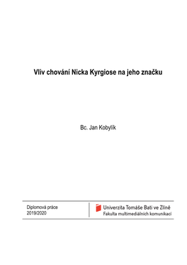 Vliv Chování Nicka Kyrgiose Na Jeho Značku