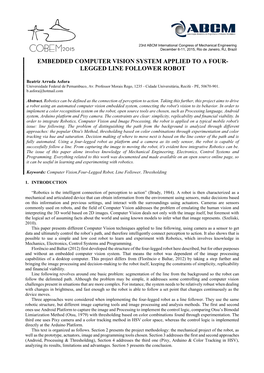 Embedded Computer Vision System Applied to a Four- Legged Line Follower Robot