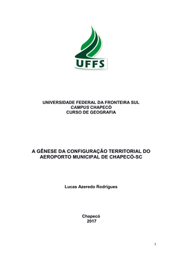 A Gênese Da Configuração Territorial Do Aeroporto Municipal De Chapecó-Sc