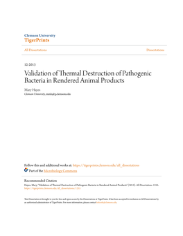 Validation of Thermal Destruction of Pathogenic Bacteria in Rendered Animal Products Mary Hayes Clemson University, Mmh@G.Clemson.Edu