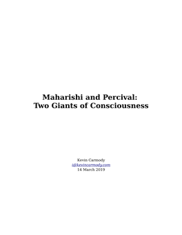 Maharishi and Percival: Two Giants of Consciousness