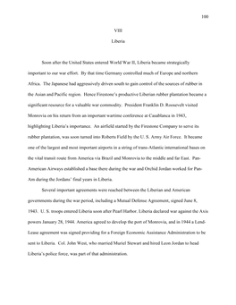 100 VIII Liberia Soon After the United States Entered World War II, Liberia Became Strategically Important to Our War Effort. B