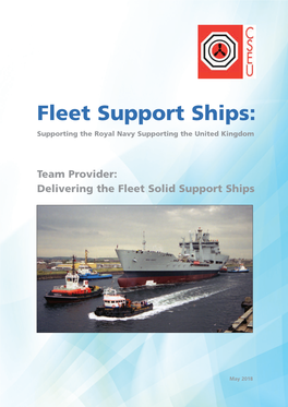 Fleet Support Ships: Supporting the Royal Navy Supporting the United Kingdom