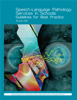 Speech-Language Pathology Services in Schools: Guidelines for Best Practice Revised 2018