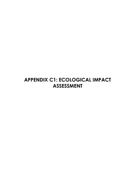 Appendix C1: Ecological Impact Assessment