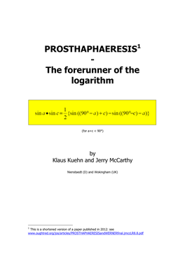 PROSTHAPHAERESIS1 - the Forerunner of the Logarithm