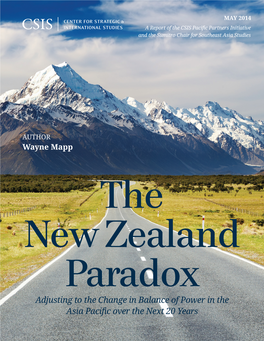 The New Zealand Paradox Adjusting to the Change in Balance of Power in the Asia Paciﬁ C Over the Next 20 Years
