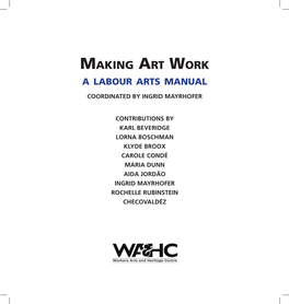 Making Art Work: a Labour Arts Manual