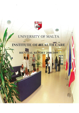 Institute of Health Care Biennial Report 2008/2009